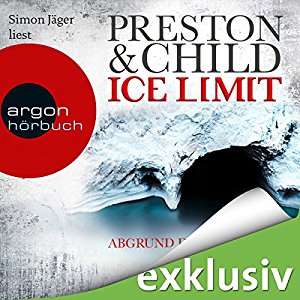 Douglas Preston Lincoln Child: Ice Limit: Abgrund der Finsternis (Gideon Crew 4)