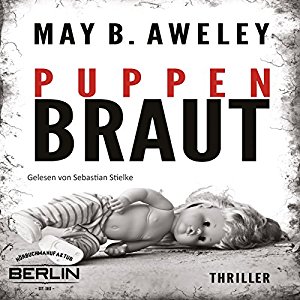 May B. Aweley: Puppenbraut