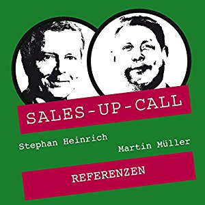 Stephan Heinrich Martin Müller: Referenzen (Sales-up-Call)