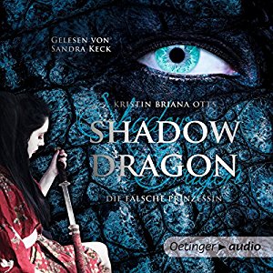 Kristin Brianna Otts: Shadow Dragon: Die falsche Prinzessin
