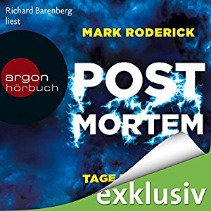 Mark Roderick: Tage des Zorns (Post Mortem 3)
