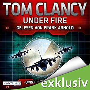 Tom Clancy Grant Blackwood: Under Fire (Der Campus 3)