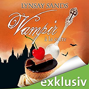 Lynsay Sands: Vampir à la carte (Argeneau 14)