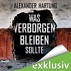 Alexander Hartung: Was verborgen bleiben sollte (Jan Tommen 5)