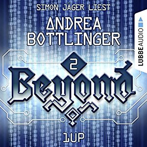 Andrea Bottlinger: 1UP (Beyond 2)
