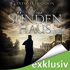 Antonia Hodgson: Das Sündenhaus (Tom Hawkins 3)