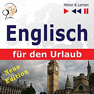 Dorota Guzik: Englisch für den Urlaub: Neue Edition (Hören & Lernen)