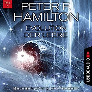 Peter F. Hamilton: Evolution der Leere (Das dunkle Universum 4, 2)