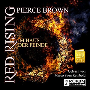 Pierce Brown: Im Haus der Feinde (Red Rising 2)