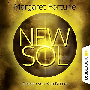 Margaret Fortune: New Sol (Krieg der Schatten 1)