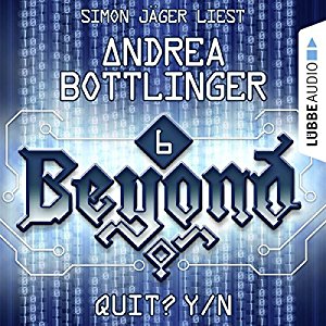 Andrea Bottlinger: QUIT? Y/N (Beyond 6)
