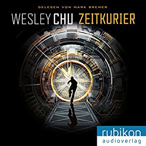 Wesley Chu: Zeitkurier