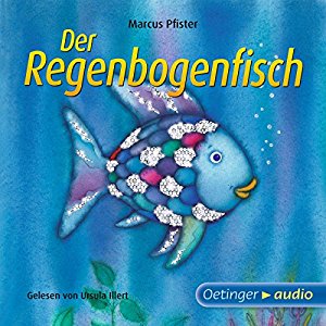 Marcus Pfister: Der Regenbogenfisch