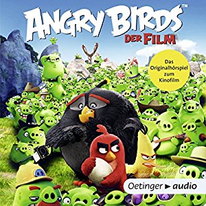 Jon Vitti: Angry Birds: Das Originalhörspiel zum Kinofilm