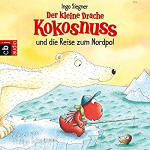 Ingo Siegner: Der kleine Drache Kokosnuss und die Reise zum Nordpol