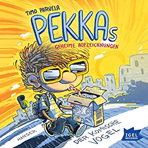 Timo Parvela: Der komische Vogel (Pekkas geheime Aufzeichnungen 1)