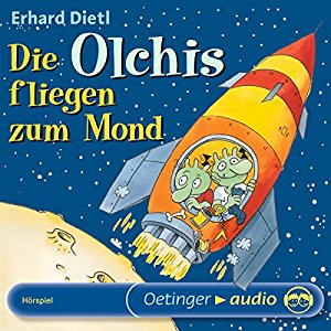 Erhard Dietl: Die Olchis fliegen zum Mond