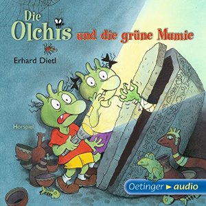 Erhard Dietl: Die Olchis und die grüne Mumie