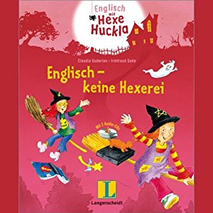 Claudia Guderian: Englisch - keine Hexerei. Eine Wörterlern-Geschichte für Kinder