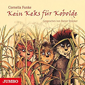 Cornelia Funke: Kein Keks für Kobolde