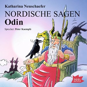 Katharina Neuschaefer: Odin (Nordische Sagen 1)