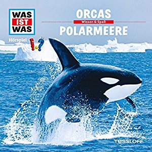 Manfred Baur: Orcas / Polarmeere (Was ist Was 50)