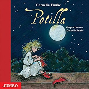 Cornelia Funke: Potilla und der Mützendieb