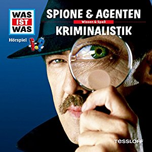 Manfred Baur: Spione und Agenten / Kriminalistik (Was ist Was 51)