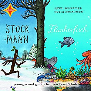 Julia Donaldson Axel Scheffler: Stockmann / Der Flunkerfisch