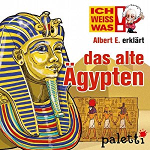 Melle Siegfried: Albert E. erklärt das alte Ägypten (Ich weiß was)