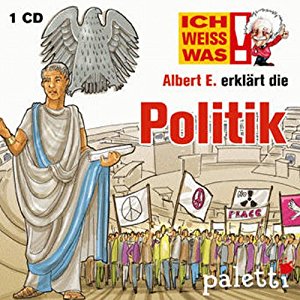 Marika Liebsch: Albert E. erklärt Politik (Ich weiß was)