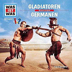 Matthias Falk: Gladiatoren / Germanen (Was ist Was 21)