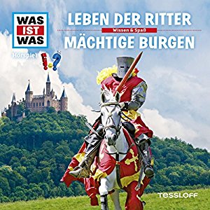 Matthias Falk: Leben der Ritter / Mächtige Burgen (Was ist Was 4)