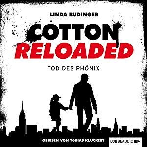 Linda Budinger: Tod des Phönix (Cotton Reloaded 25)