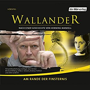 Henning Mankell: Am Rande der Finsternis (Wallander 3)