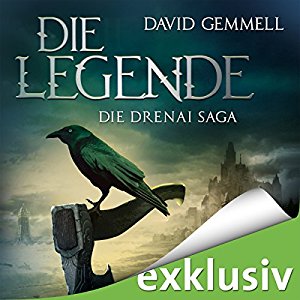 David Gemmell: Die Legende (Die Drenai Saga 1)
