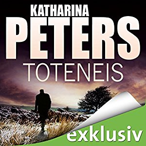 Katharina Peters: Toteneis (Hannah Jakobs 5)