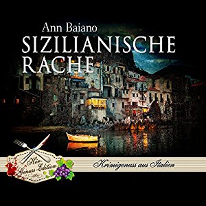 Ann Baiano: Sizilianische Rache (Luca Santangelo 2)