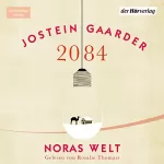 Jostein Gaarder: 2084: Noras Welt