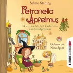 Sabine Städing, Sabine Büchner - Illustrator: 24 weihnachtliche Geschichten aus dem Apfelhaus: Petronella Apfelmus 10