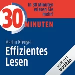 Martin Krengel: 30 Minuten Effizientes Lesen: 