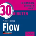 Markus Hornig: 30 Minuten Flow: 