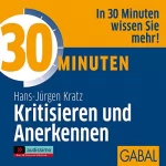 Hans-Jürgen Kratz: 30 Minuten Kritisieren und Anerkennen: 