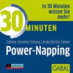 Stefanie Demmler, Solveig Lanske, Dörthe Ziemer: 30 Minuten Power-Napping: 