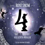 Rose Snow: 4 - Das erste Buch der verfluchten Wünsche: 4 - Die Bücher der verfluchten Wünsche 1