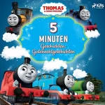 Frederik Kugler: 5-Minuten-Geschichten - Gutenachtgeschichten: Thomas und seine Freunde