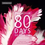 Vina Jackson: 80 Days - Die Farbe der Sehnsucht: 80 Days 5
