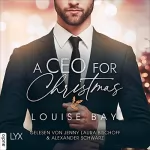 Louise Bay, Ulrike Gerstner - Übersetzer: A CEO for Christmas: 