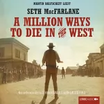 Seth MacFarlane: A Million Ways to Die in the West: 