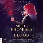 Anne Pätzold: A Night of Promises and Blood: Night of ... 1